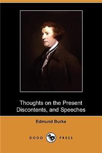 Thoughts on the Present Discontents, and Speeches (Dodo Press)