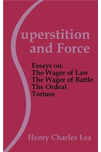 Superstition and Force