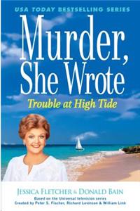 Murder, She Wrote Trouble at High Tide