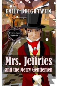 Mrs. Jeffries and the Merry Gentlemen