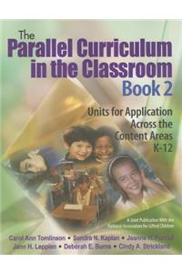 Parallel Curriculum in the Classroom, Book 2