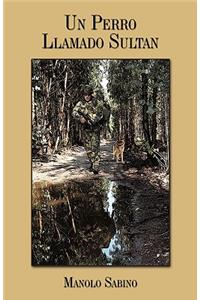 Un Perro Llamado Sultan