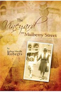 Vineyard on Mulberry Street