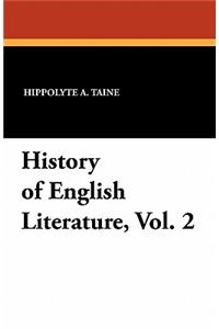 History of English Literature, Vol. 2