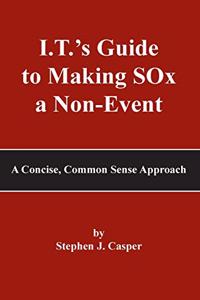 I.T.'s Guide to Making SOx a Non-Event
