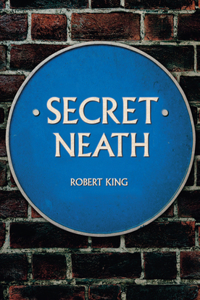 Secret Neath