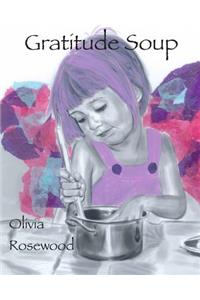 Gratitude Soup
