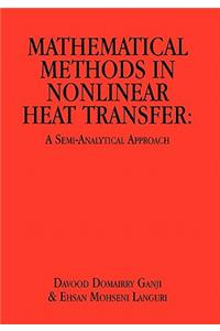 Mathematical Methods in Nonlinear Heat Transfer