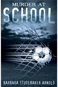 Murder at School