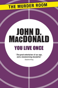 You Live Once