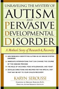 Unraveling The Mystery Of Autism And Pervasive Developmental Disorder