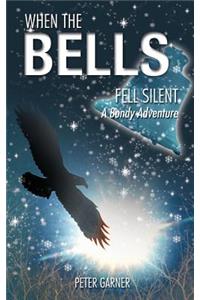 When the Bells Fell Silent