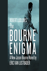 Robert Ludlum's (Tm) the Bourne Enigma