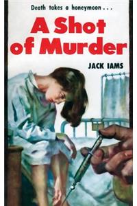 A Shot of Murder