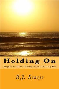 Holding On