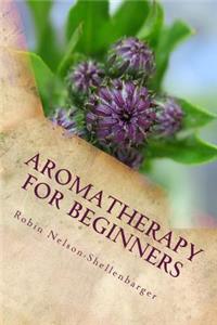 Aromatherapy For Beginners