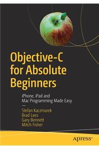 Objective-C for Absolute Beginners