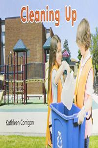 Myview Literacy 2020 Leveled Reader Grade K: Cleaning Up