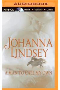 Man to Call My Own