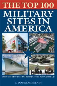 Top 100 Military Sites in America