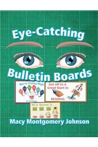 Eye-Catching Bulletin Boards