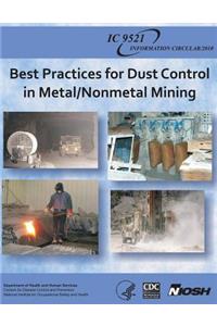 Best Practices for Dust Control in Metal/Nonmetal Mining