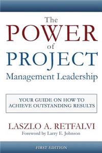 The Power of Project Management Leadership