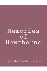 Memories of Hawthorne