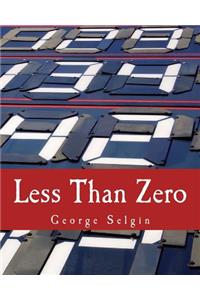 Less Than Zero