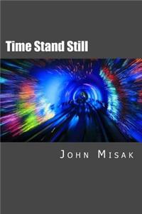 Time Stand Still