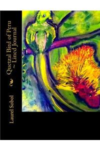 Quetzal Bird of Peru Lined Journal