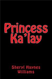 Princess Ka'lay