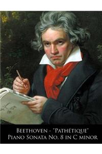 Beethoven - Pathetique Piano Sonata No. 8 in C minor