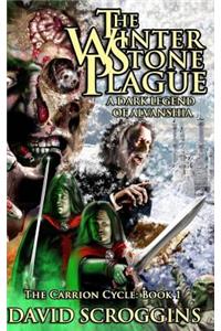 The Winterstone Plague