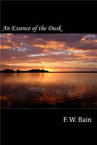 An Essence of the Dusk