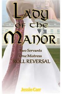 Lady Of The Manor