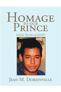 Homage to our Prince