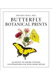 Instant Wall Art - Butterfly Botanical Prints