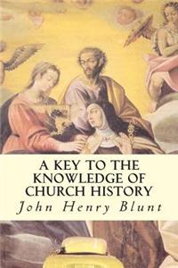 Key to the Knowledge of Church History