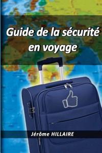 Guide de La Securite En Voyage