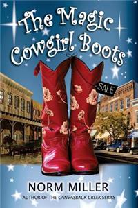 The Magic Cowgirl Boots