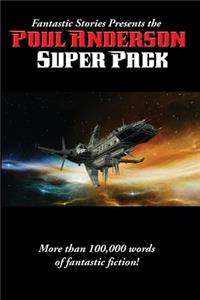 Fantastic Stories Presents the Poul Anderson Super Pack