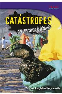 Catástrofes Que Marcaron La Historia