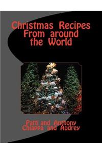 Christmas Recipes From around the World