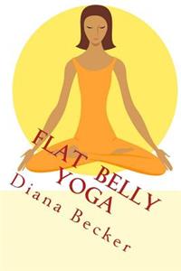 Flat Belly Yoga