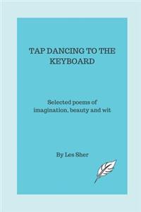 Tap Dancing to the Keyboard