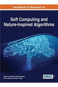 Handbook of Research on Soft Computing and Nature-Inspired Algorithms