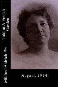 Told in A French Garden