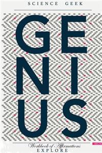 Genius Workbook of Affirmations Genius Workbook of Affirmations: Bullet Journal, Food Diary, Recipe Notebook, Planner, to Do List, Scrapbook, Academic Notepad