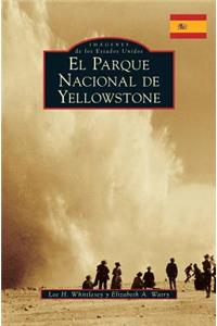 Yellowstone National Park (Spanish Version)